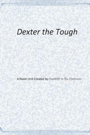 Cover of Dexter the Tough