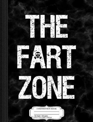 Book cover for The Fart Zone Composition Notebook