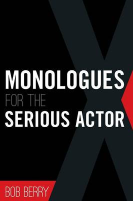 Book cover for Monologues for the Serious Actor