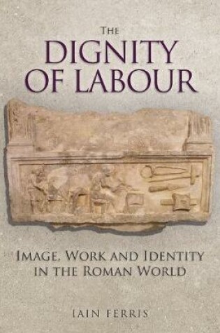 Cover of The Dignity of Labour