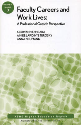 Cover of Faculty Careers and Work Lives: A Professional Growth Perspective