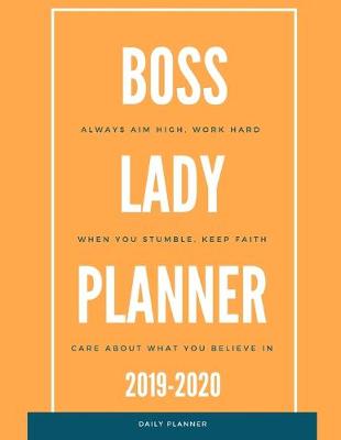 Book cover for Planner July 2019- June 2020 Boss Lady Monthly Weekly Daily Calendar