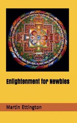 Book cover for Enlightenment for Newbies
