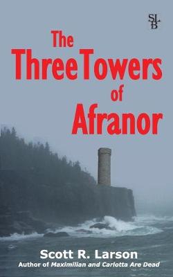 Book cover for The Three Towers of Afranor