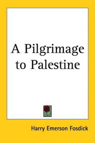 Cover of A Pilgrimage to Palestine
