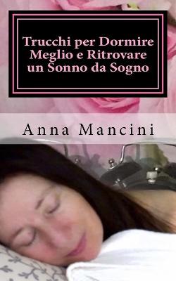 Book cover for Trucchi per Dormire Meglio e Ritrovare un Sonno da Sogno