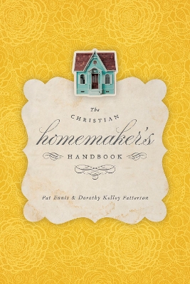 Book cover for The Christian Homemaker's Handbook