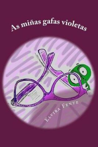 Cover of As minas gafas violetas