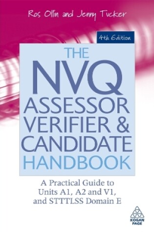 Cover of The NVQ Assessor, Verifier and Candidate Handbook