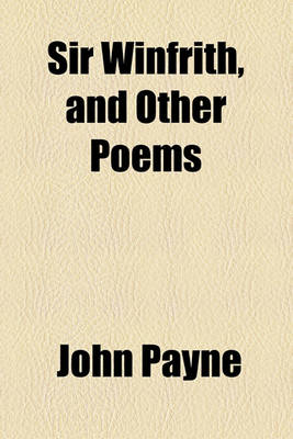 Book cover for Sir Winfrith, and Other Poems