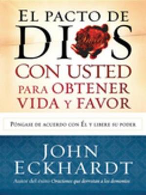 Book cover for El Pacto de Dios Con Usted Para Su Vida Y Favor