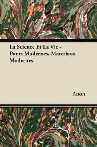 Cover of La Science Et La Vie - Ponts Modernes, Materiaux Modernes