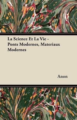 Book cover for La Science Et La Vie - Ponts Modernes, Materiaux Modernes