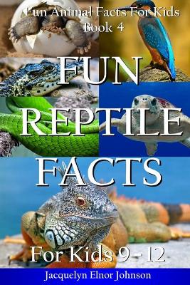 Book cover for Fun Reptile Facts for Kids 9-12