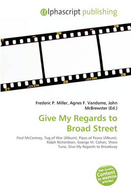 Book cover for Give My Regards to Broad Street