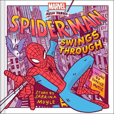 Book cover for Spider-Man Swings Through (A Marvel Hello Heroes Book)