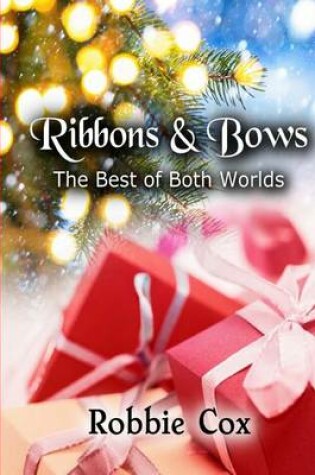 Cover of Ribbons & Bows