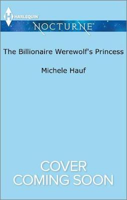 Book cover for The Billionaire Werewolf's Princess