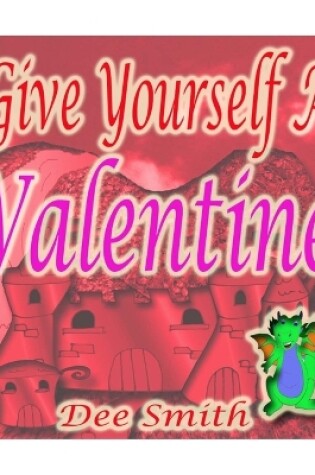 Cover of Give Yourself a Valentine