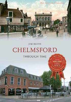 Cover of Chelmsford Through Time