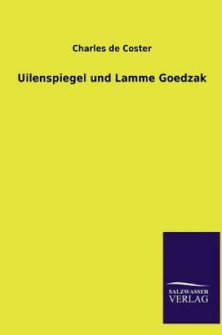 Cover of Uilenspiegel Und Lamme Goedzak