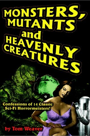 Cover of Monsters, Mutants and Heavenly Creatures