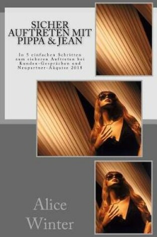 Cover of Sicher Auftreten Mit Pippa & Jean