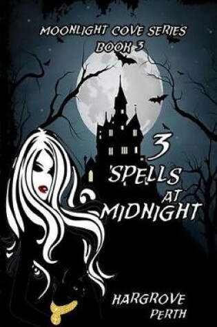 Cover of 3 Spells at Midnight