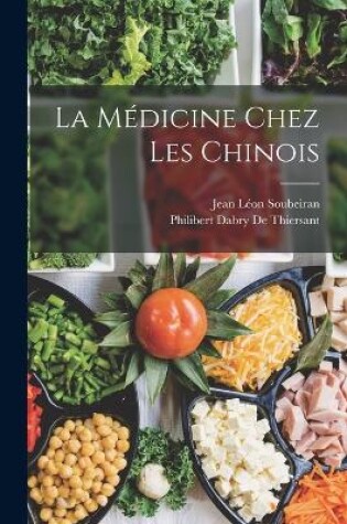 Cover of La Médicine Chez Les Chinois