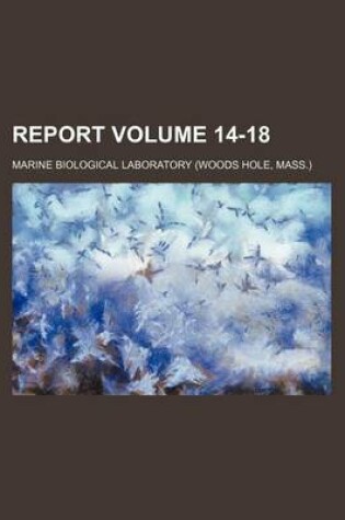 Cover of Report Volume 14-18