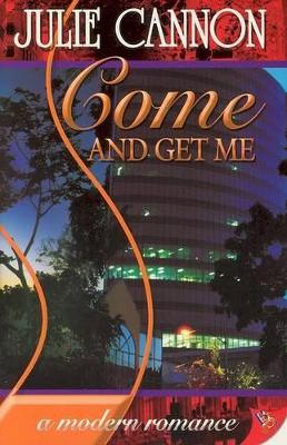 Book cover for Come and Get ME