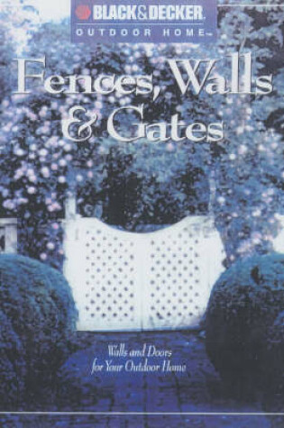 Cover of Fences, Walls and Gates