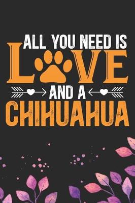 Book cover for All You Need Is Love and A Chihuahua