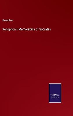 Book cover for Xenophon's Memorabilia of Socrates