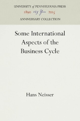 Cover of Some International Aspects of the Business Cycle