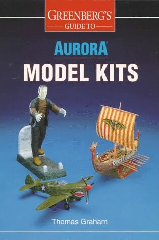 Cover of Greenberg's Guide to Aurora Model Kits