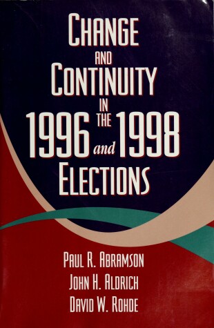 Book cover for Change & Continuity in the 1996 & 1998 Elections