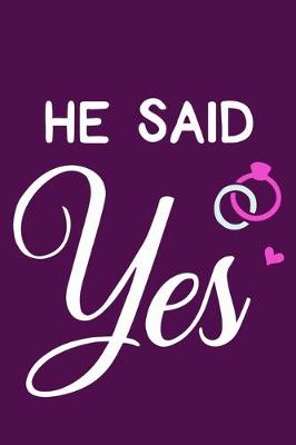 Cover of He Said Yes