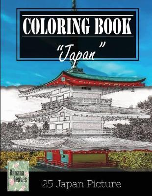 Book cover for Japan Beautiful Landscape and Architechture Greyscale Photo Adult Coloring Book, Mind Relaxation Stress Relief