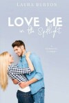 Book cover for Love in the Spotlight