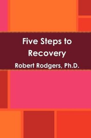 Cover of Five Steps to Recovery