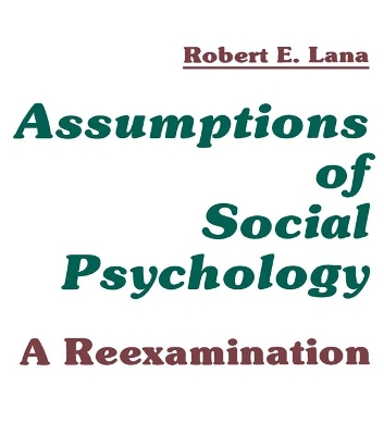 Book cover for Assumptions of Social Psychology