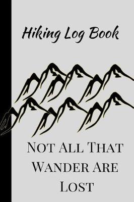 Book cover for Not All That Wander Are Lost