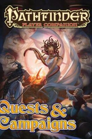 Cover of Pathfinder Player Companion: Quests & Campaigns