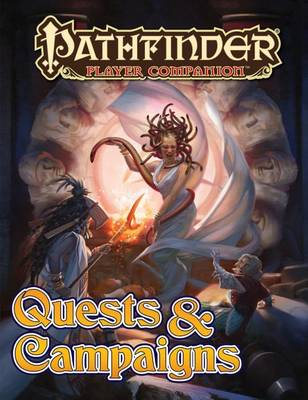 Book cover for Pathfinder Player Companion: Quests & Campaigns