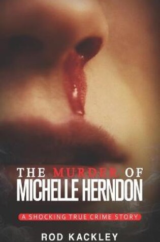 Cover of The Murder of Michelle Herndon