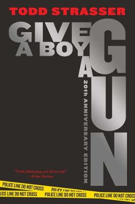 Book cover for Give a Boy a Gun