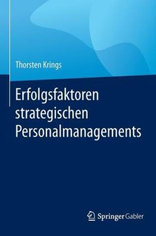 Cover of Erfolgsfaktoren strategischen Personalmanagements