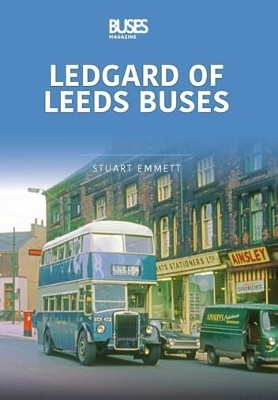 Book cover for LEDGARDS OF LEEDS BUSES