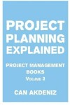 Book cover for Project Planning Explained